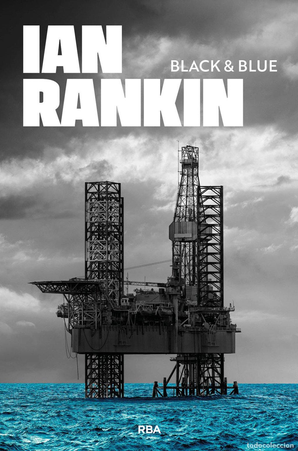 Libros de segunda mano: Black & Blue - Ian Rankin - Rba Libros - Serie Negra, Vol: 8