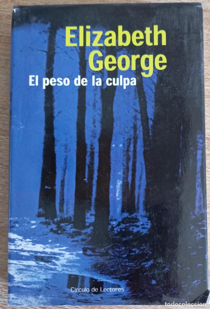 Livres d'occasion: EL PESO DE LA CULPA - ELIZABETH GEORGE