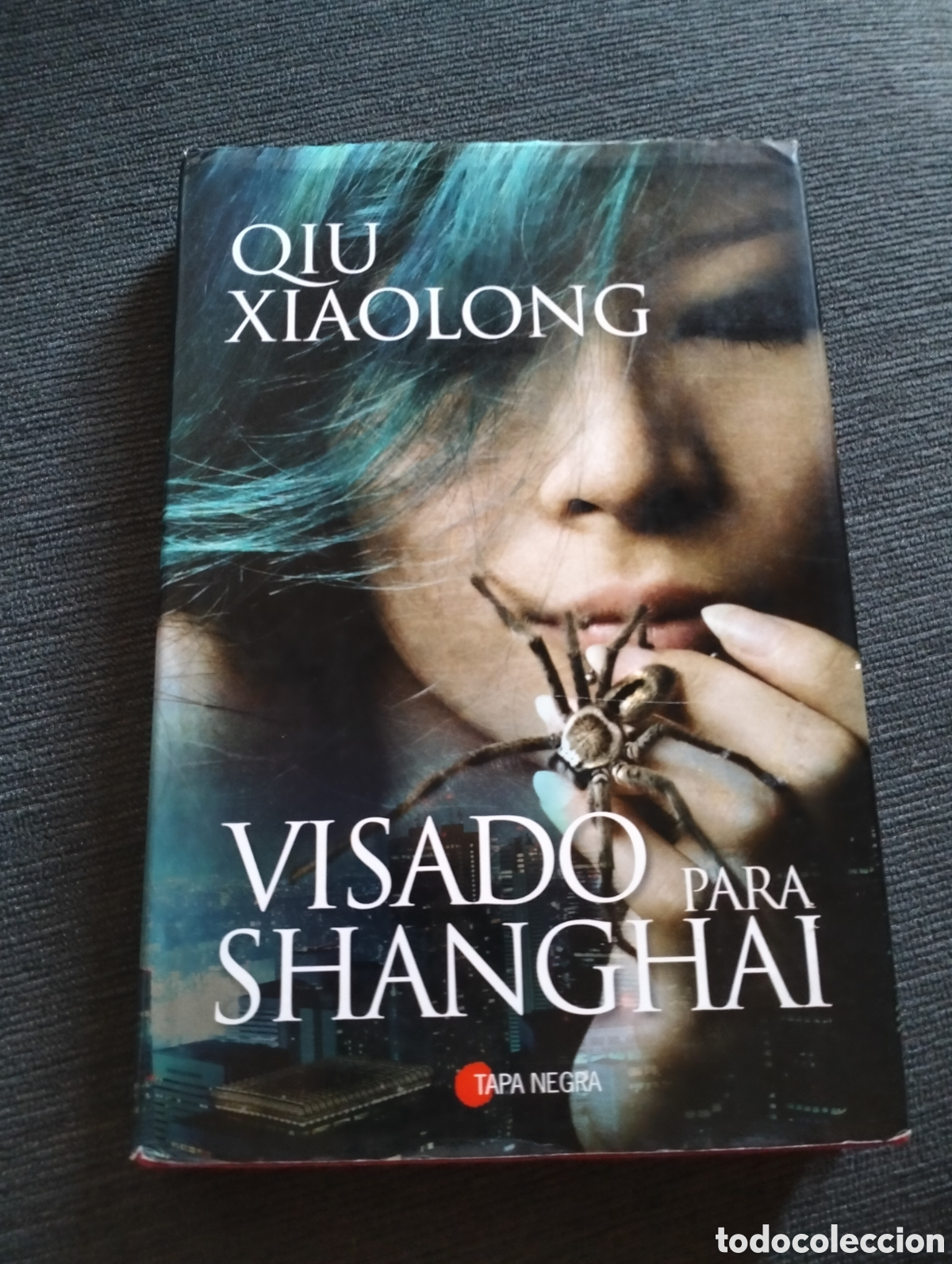 Libros de segunda mano: Qiu Xiaolong - Visado para shanghai - Almuzara 2007