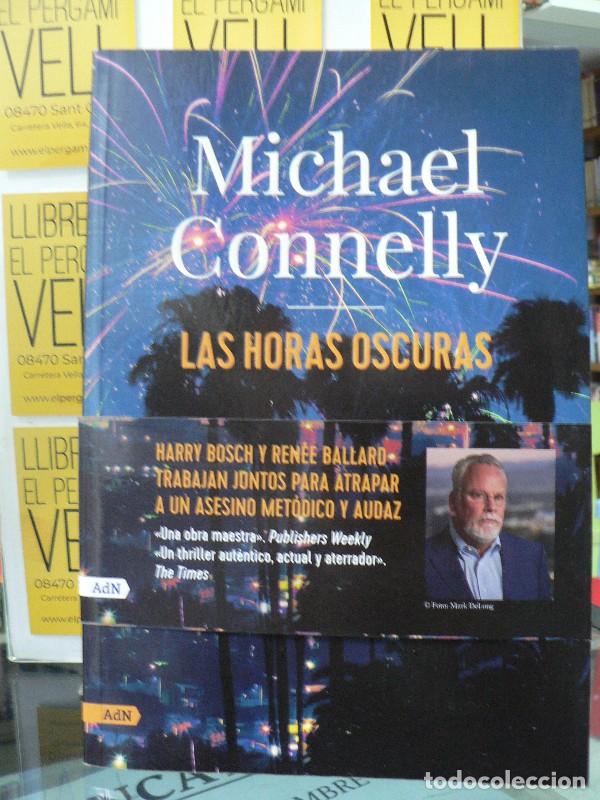 Libros de segunda mano: Las Horas Oscuras: Alianza - Michael Connelly - Adn de Novelas, 5267