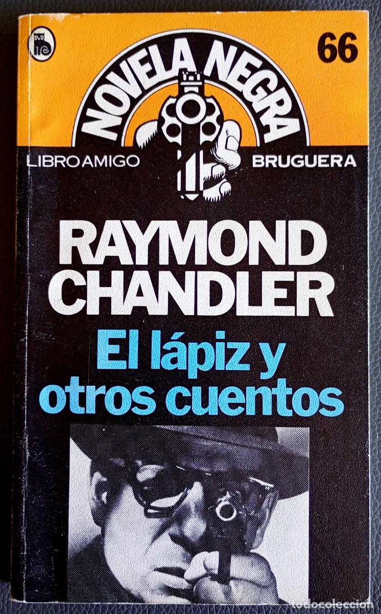 Libros de segunda mano: Raymond Chandler . El l&aacute;piz y otros cuentos