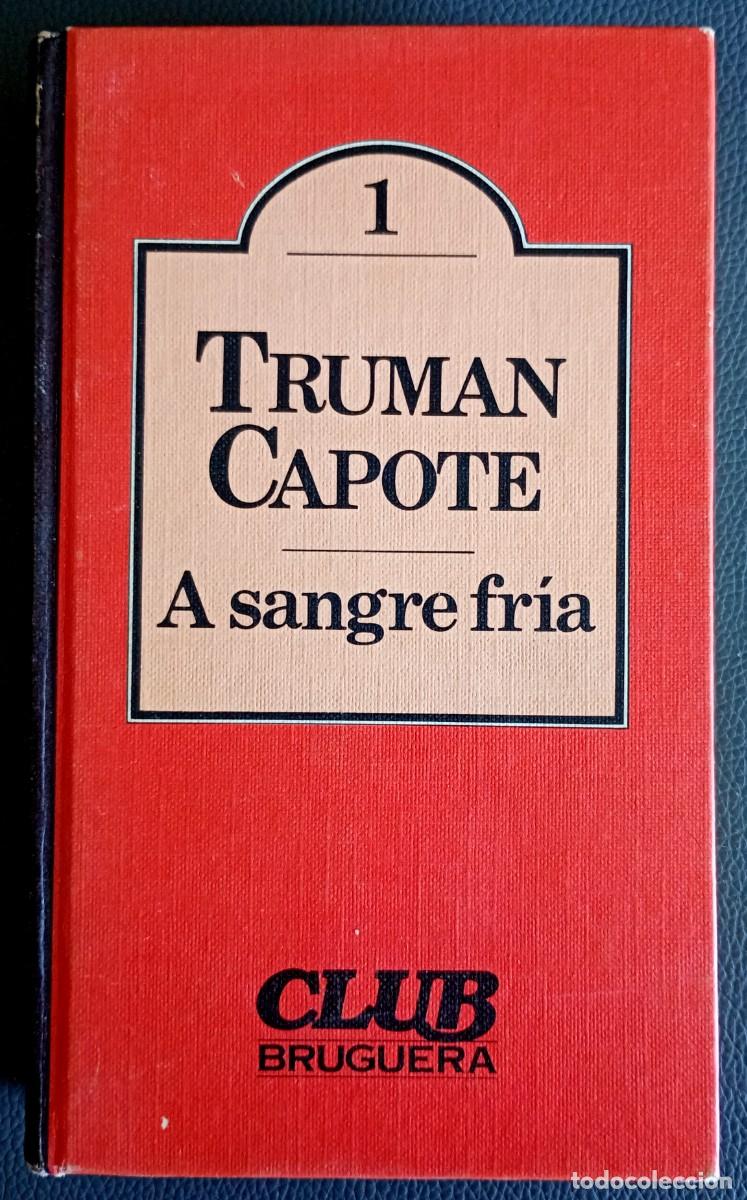 Libros de segunda mano: Truman Capote . A sangre fr&iacute;a