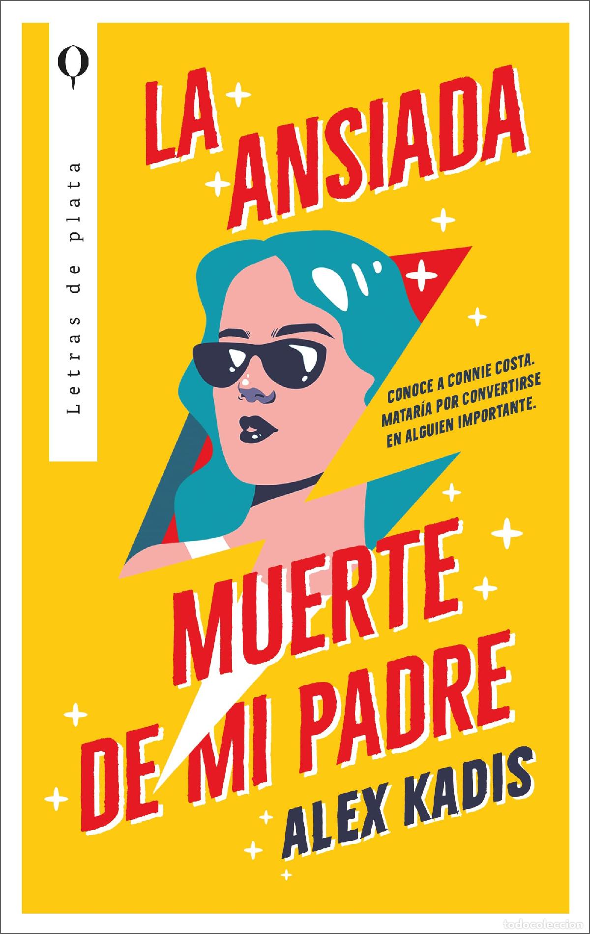 Libros de segunda mano: La ansiada muerte de mi padre (Plata)