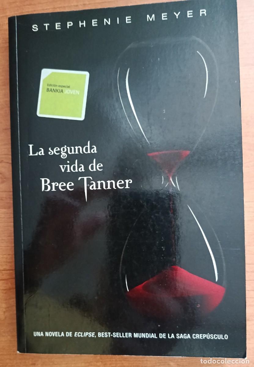 Libros de segunda mano: La segunda vida de Bree Tanner, Stephenie Meyer, Alfaguara