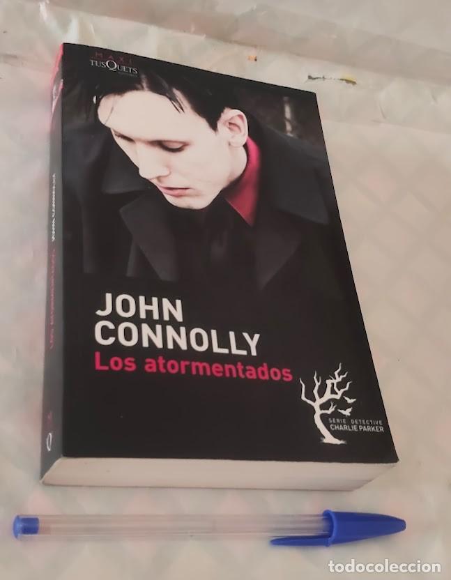 Libros de segunda mano: Los atormentados - John Connolly - Maxi Tusquets Serie Detective Charlie Parker 2008 - 9788483835838