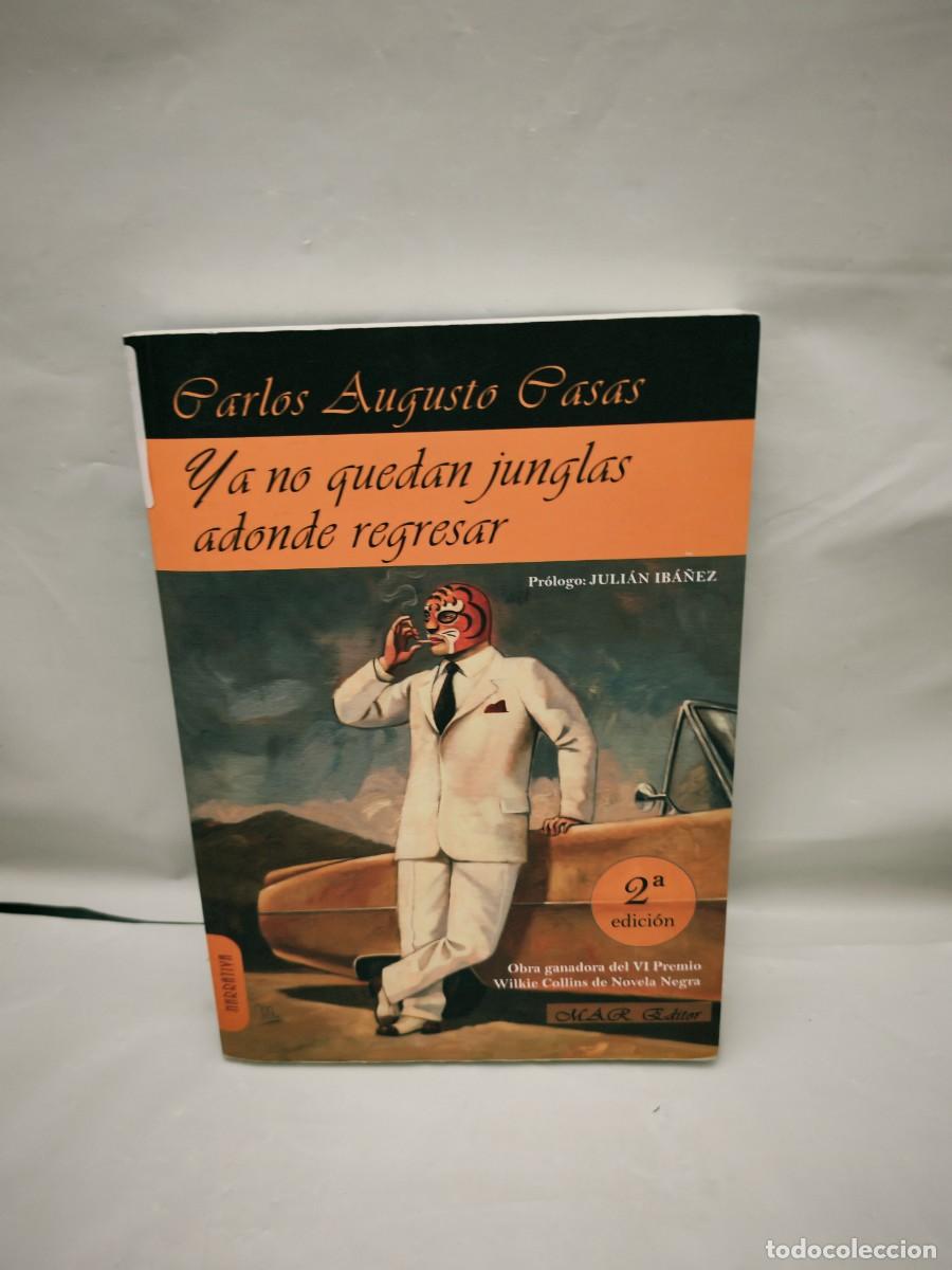 Libros de segunda mano: Ya no quedan junglas adonde regresar