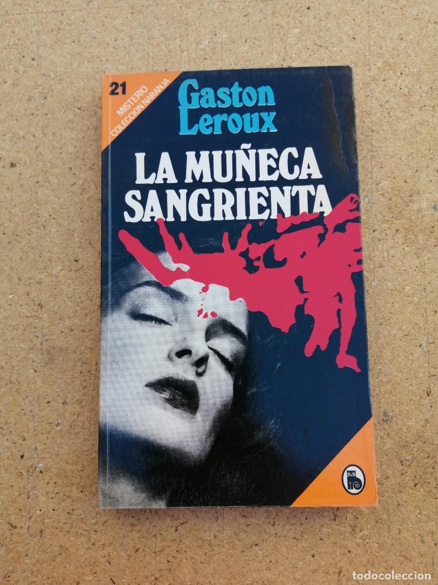Libros de segunda mano: LA MU&Ntilde;ECA SANGRIENTA (GASTON LEROUX)