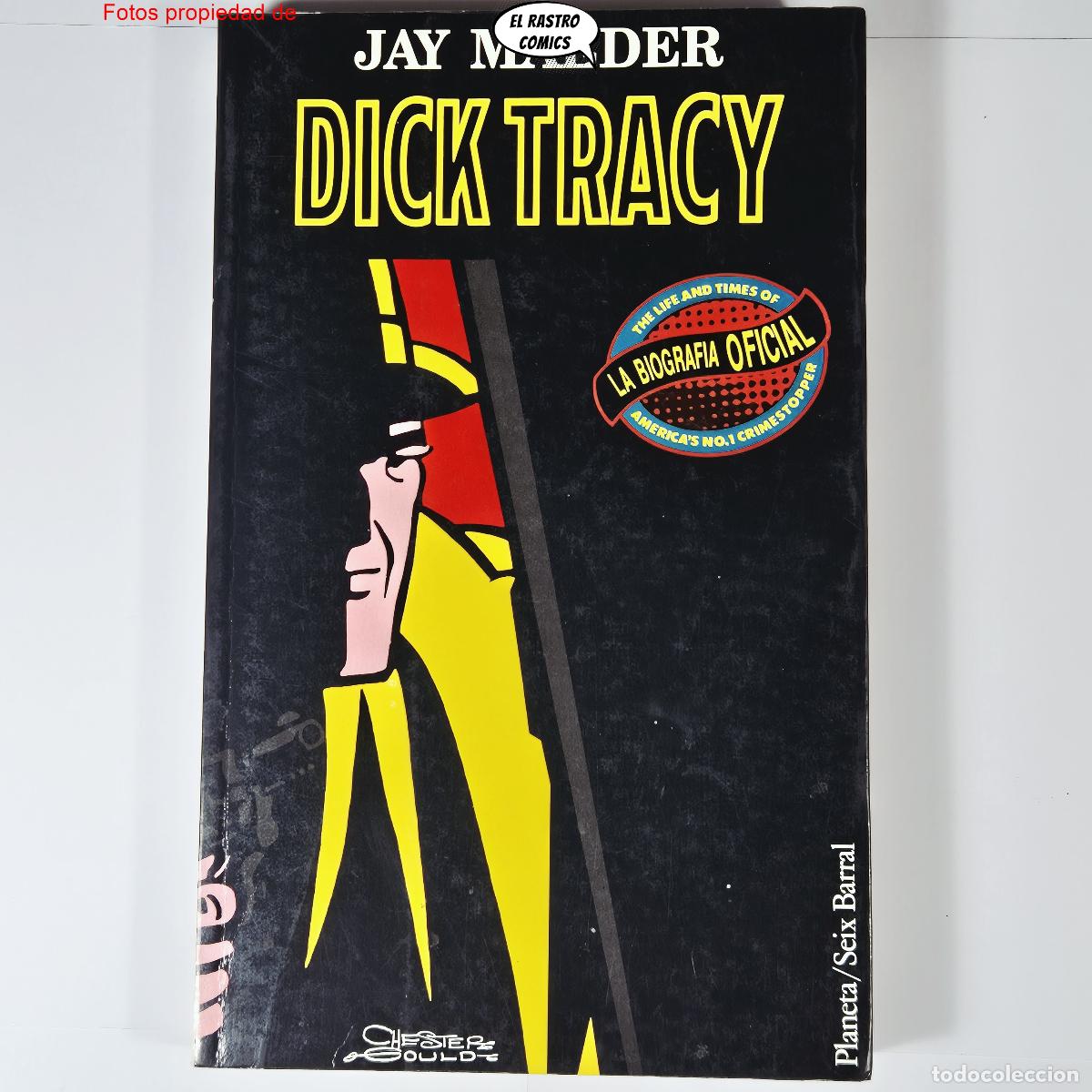 Libros de segunda mano: Dick Tracy, La biograf&iacute;a oficial, Jay Maeder, Planeta Seix Barral 1990