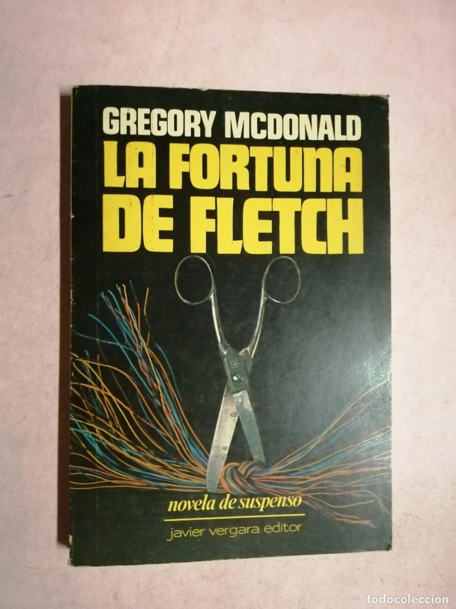 Libros de segunda mano: LA FORTUNA DE FLETCH (GREGORY McDONALD)