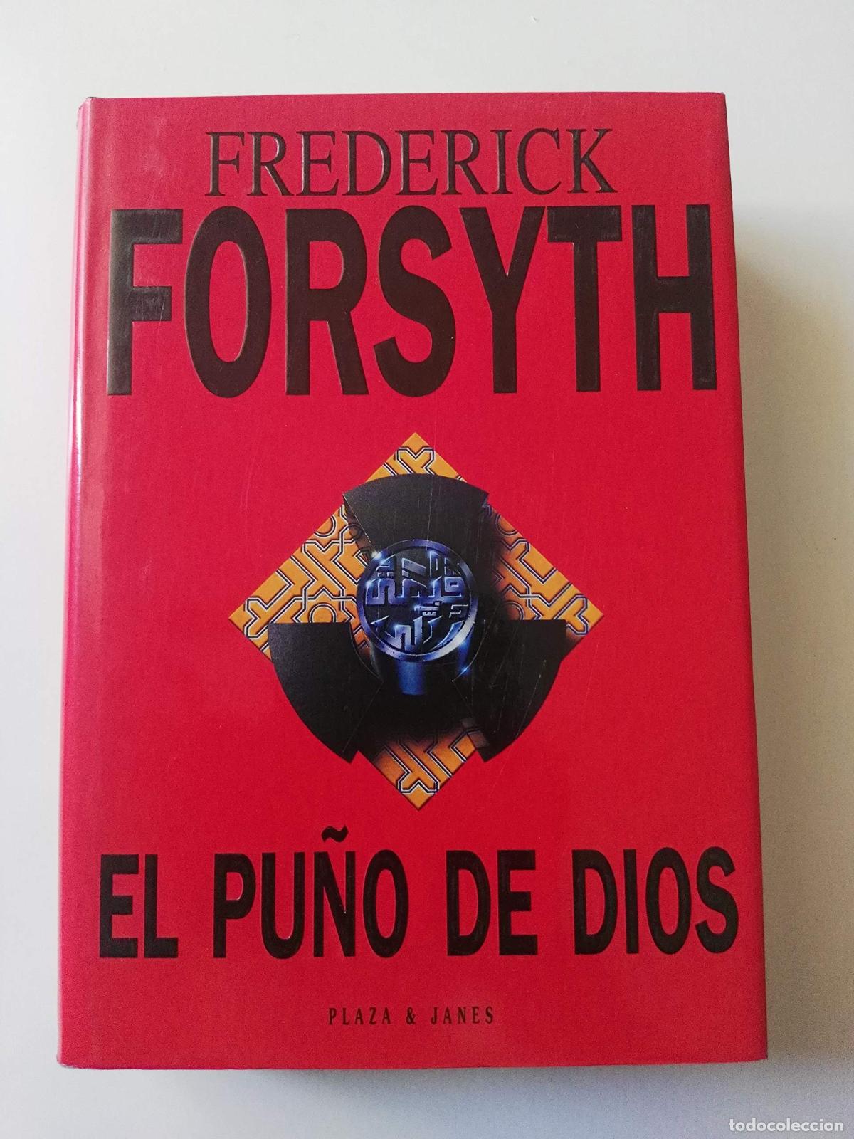 Libros de segunda mano: EL PU&Ntilde;O DE DIOS - Forsyth, Frederick