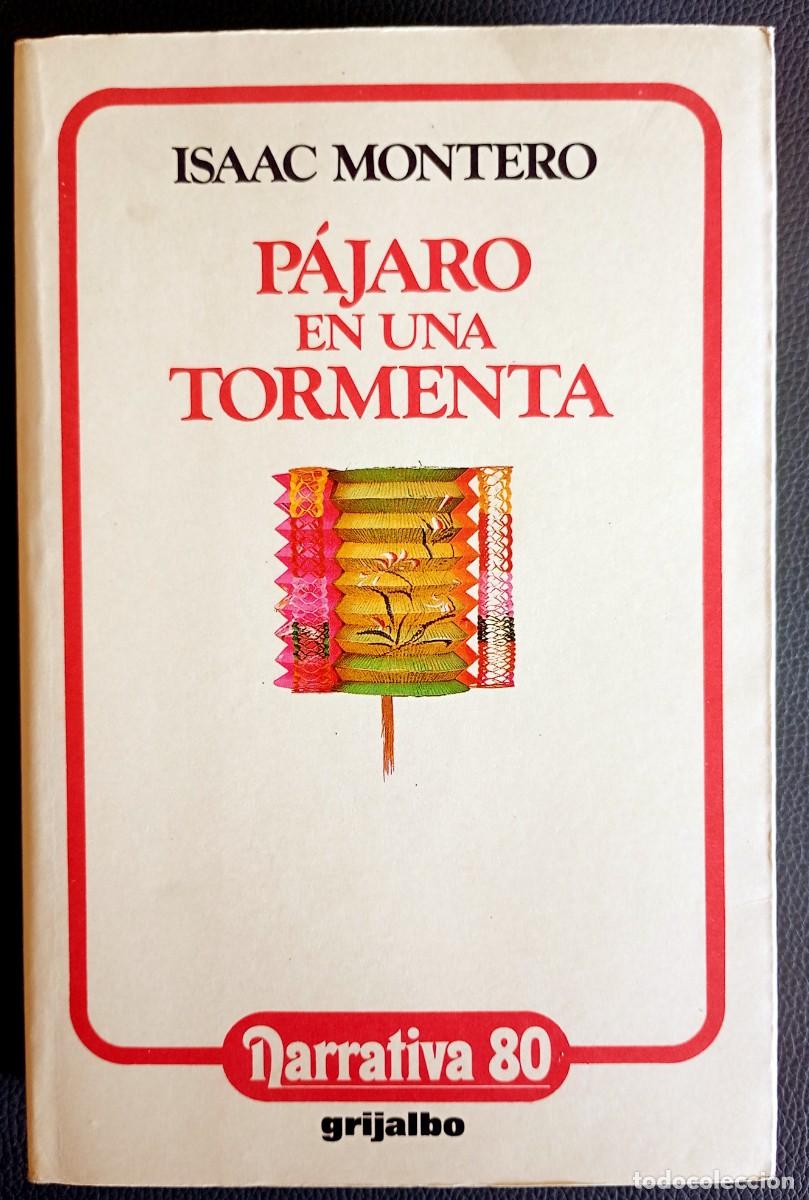 Libros de segunda mano: Isaac Montero . P&aacute;jaro en una tormenta
