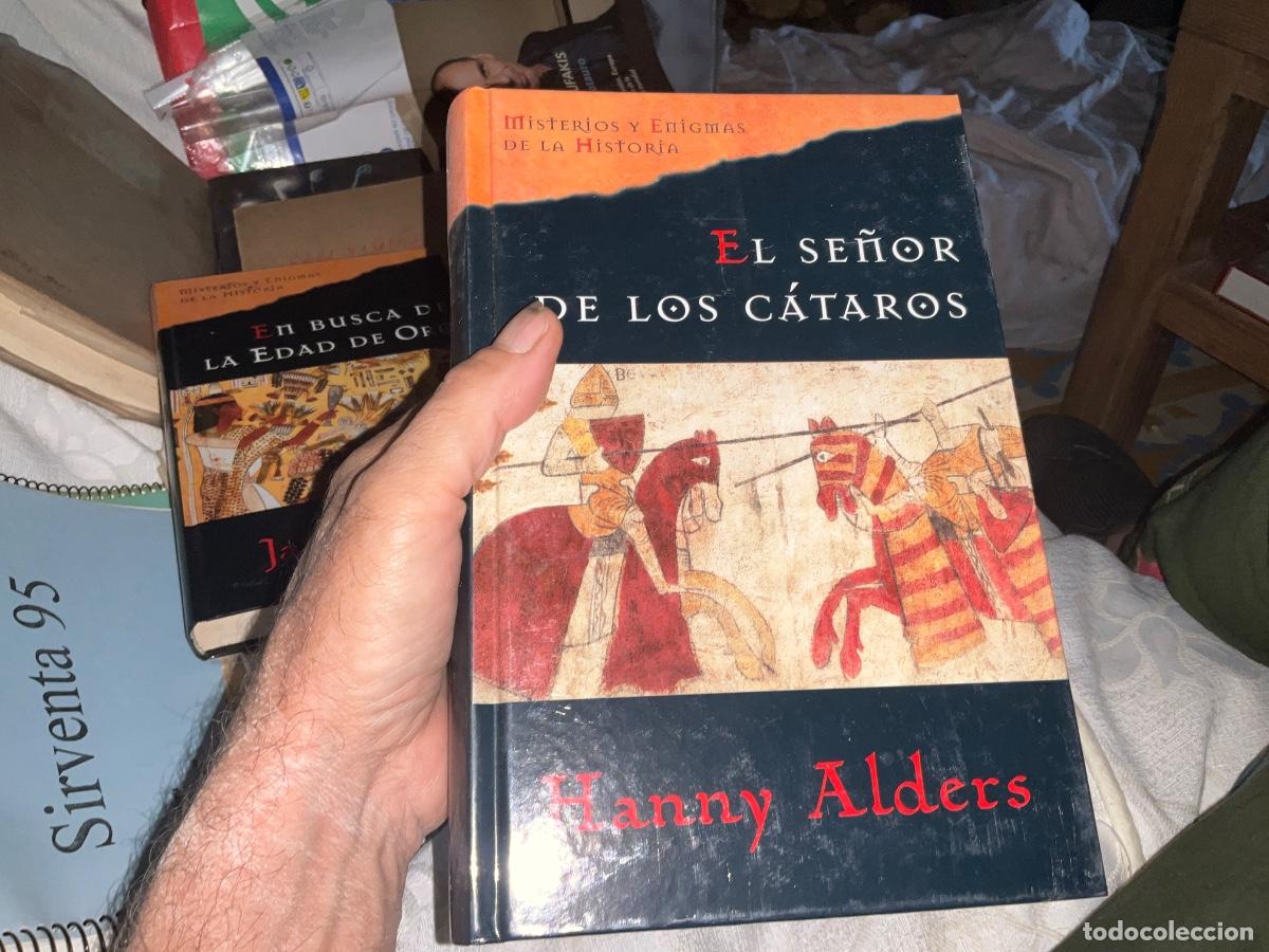 Libros de segunda mano: MISTERIOS Y ENIGMAS DE LA HISTORIA El se&ntilde;or de los c&aacute;taros Hanny Alders