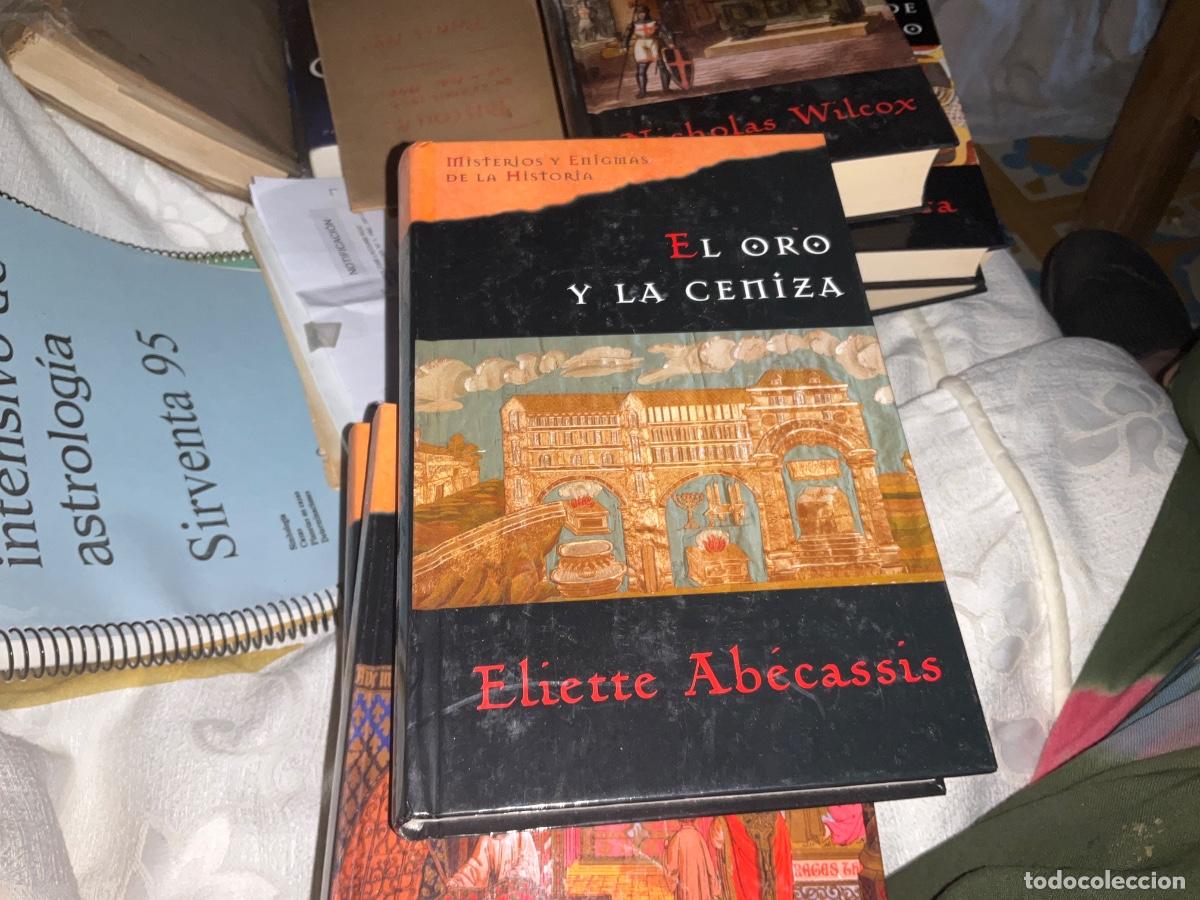 Libros de segunda mano: MISTERIOS Y ENIGMAS DE LA HISTORIA El oro y la ceniza Eliette abecassis