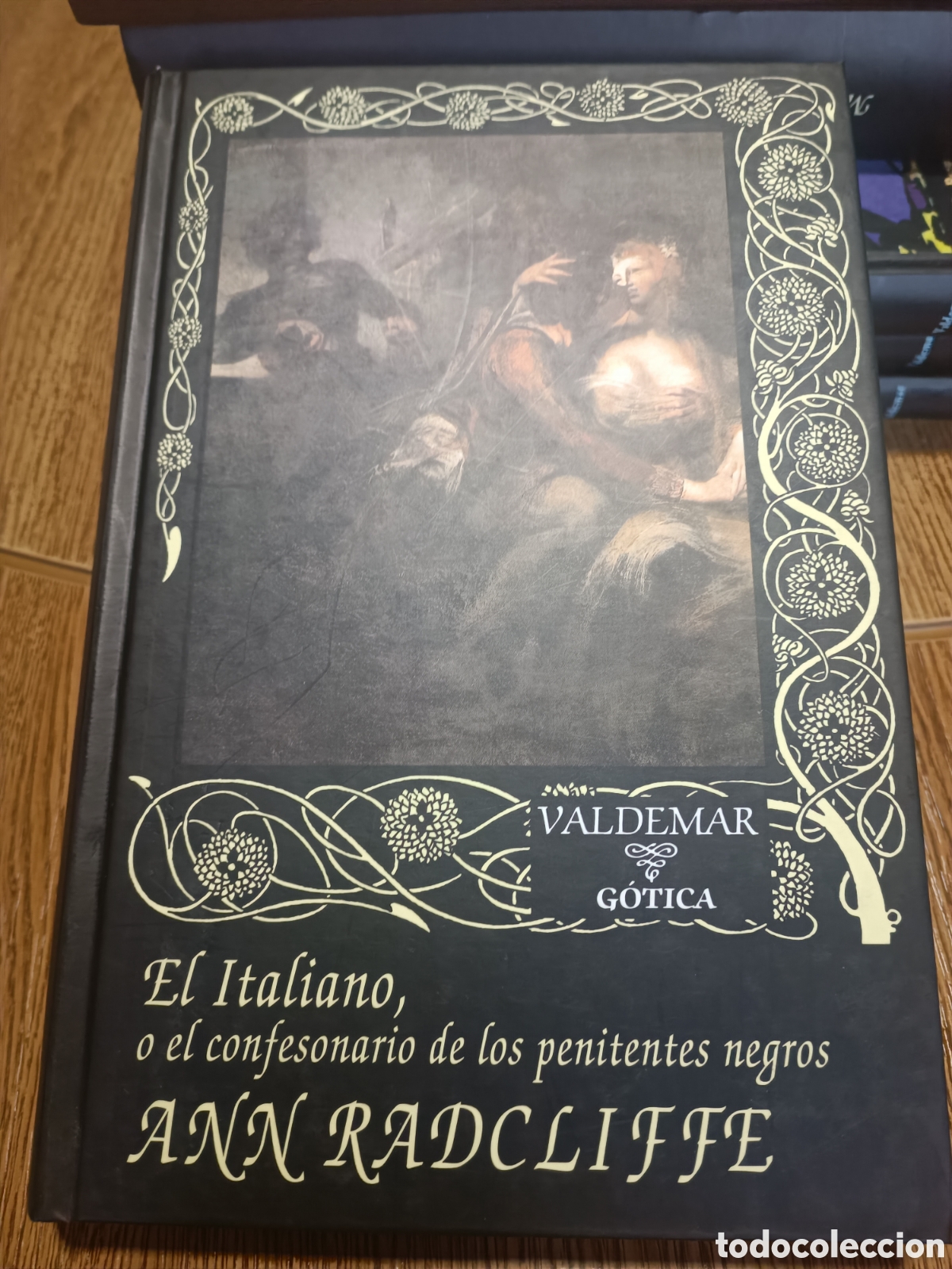 Libros de segunda mano: ANN RADCLIFFE EL ITALIANO O EL CONFESIONARIO DE LOS PENITENTES NEGROS VALDEMAR GOTICA 1 EDICI&Oacute;N 1999