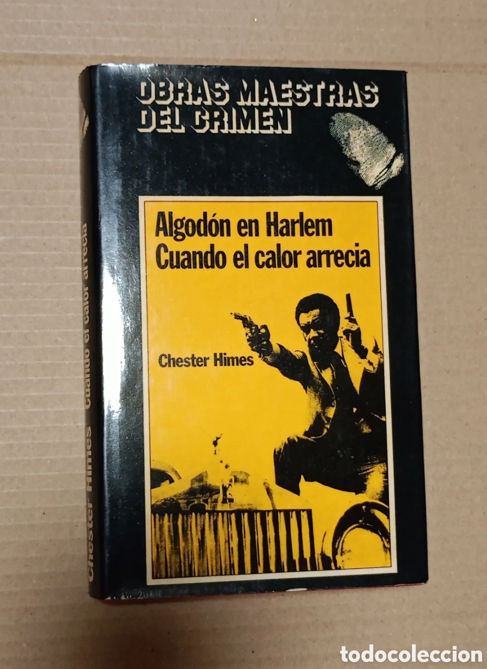Libros de segunda mano: Algod&oacute;n en Harlem + Cuando el calor arrecia (Chester Himes) Mundo actual de ediciones 1980