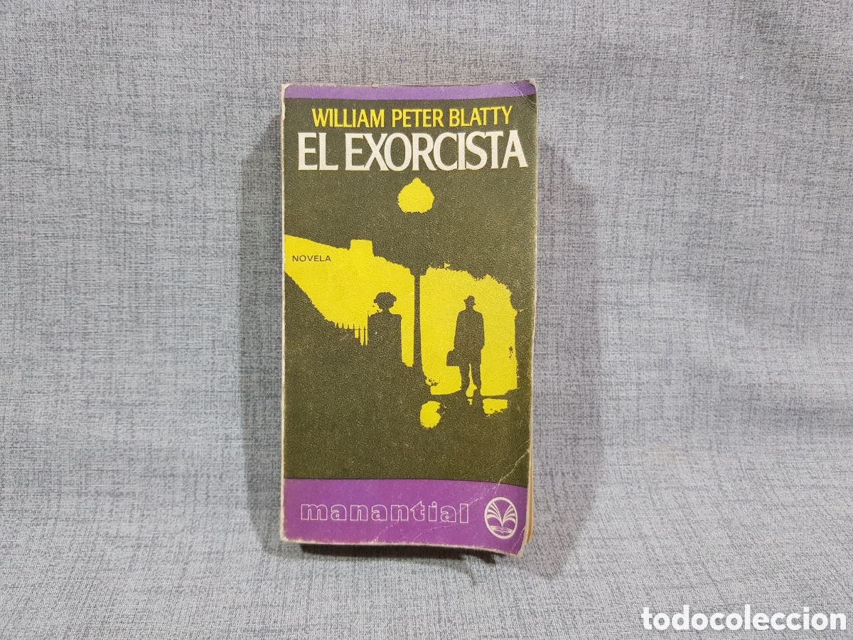 Libros de segunda mano: EL EXORCISTA. MANANTIAL. PLAZA & JAN&Eacute;S. A&Ntilde;O 1974