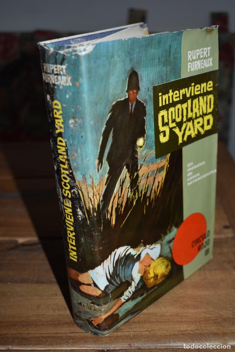 Libros de segunda mano: INTERVIENE SCOTLAND YARD. Rupert Furneaux. Circulo Rojo, Bruguera, 1962. Tapa dura