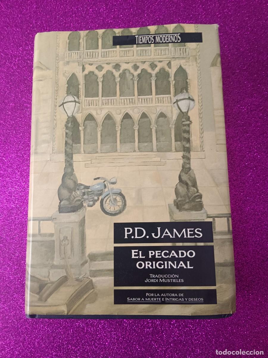 Libros de segunda mano: EL PECADO ORIGINAL. P.D. JAMES