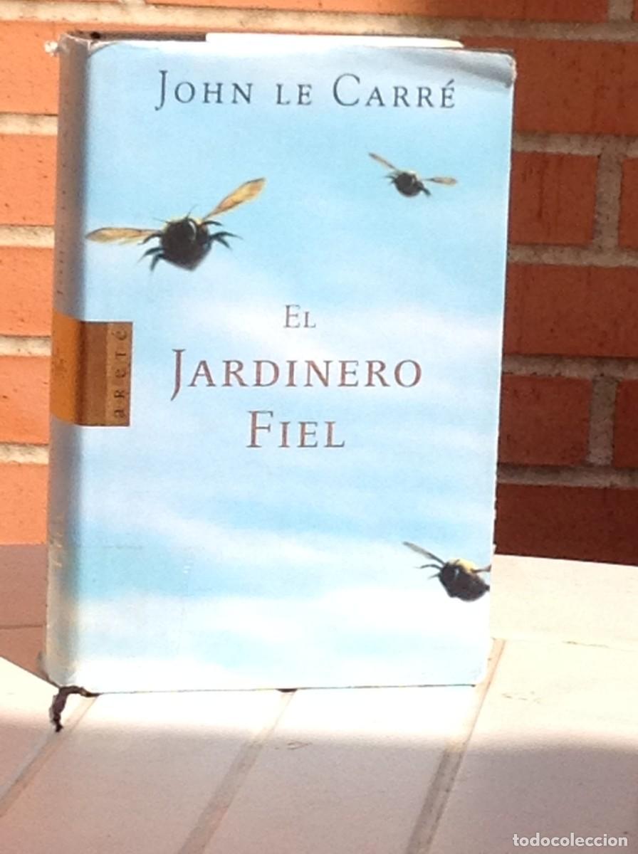 Libros de segunda mano: John Le Carr&eacute;: El jardinero fiel