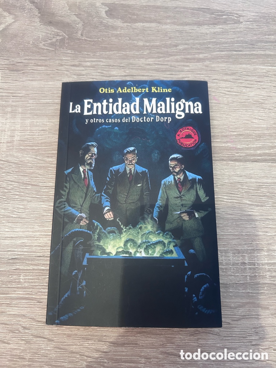 Libros de segunda mano: LA ENTIDAD MALIGNA &ndash; OTIS ADELBERT KLINE &ndash; ZOTHIQUE 2023 &ndash; 1&ordf; EDICI&Oacute;N LIMITADA &ndash; WEIRD TALES