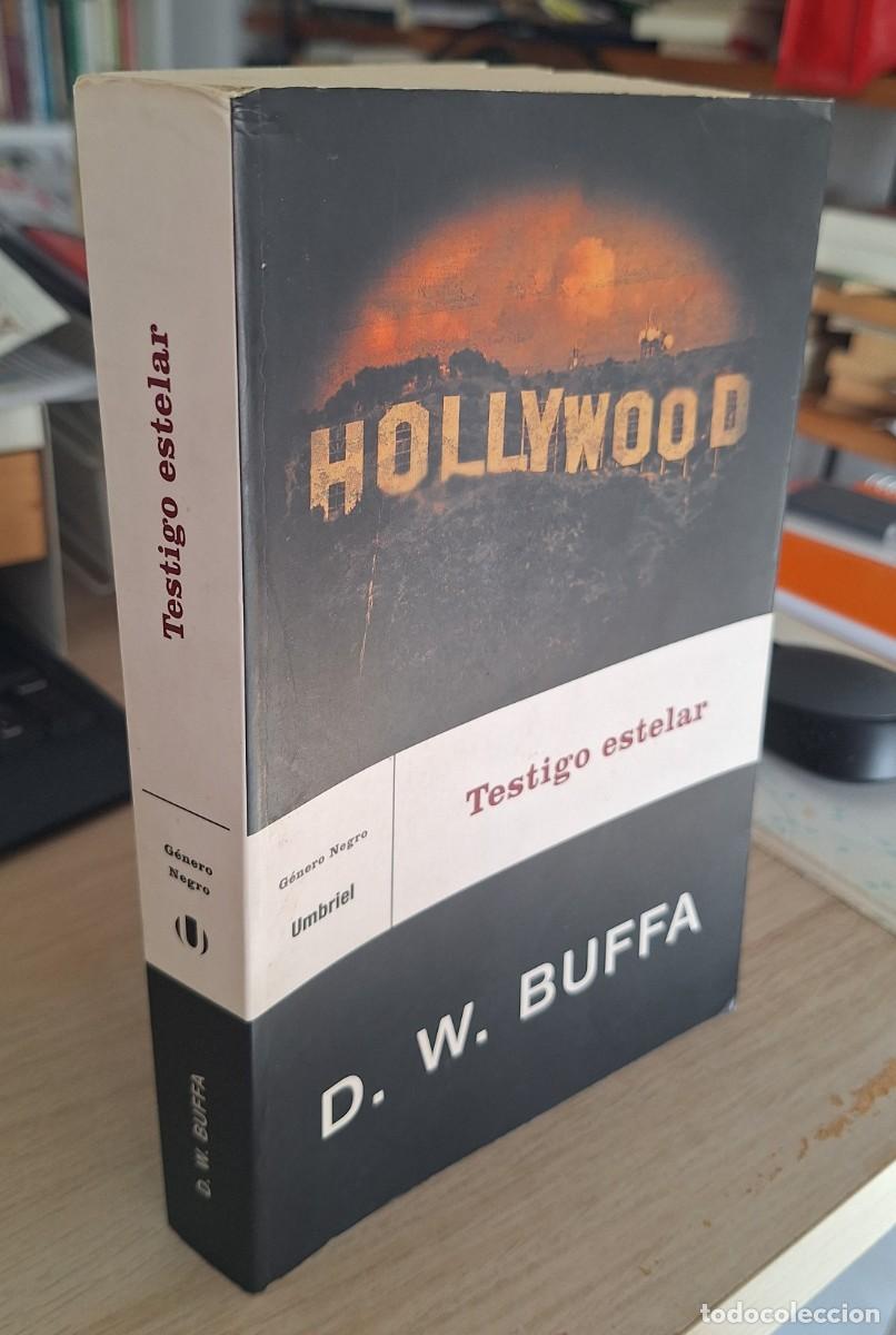 Libros de segunda mano: TESTIGO ESTELAR - BUFFA, D.W.