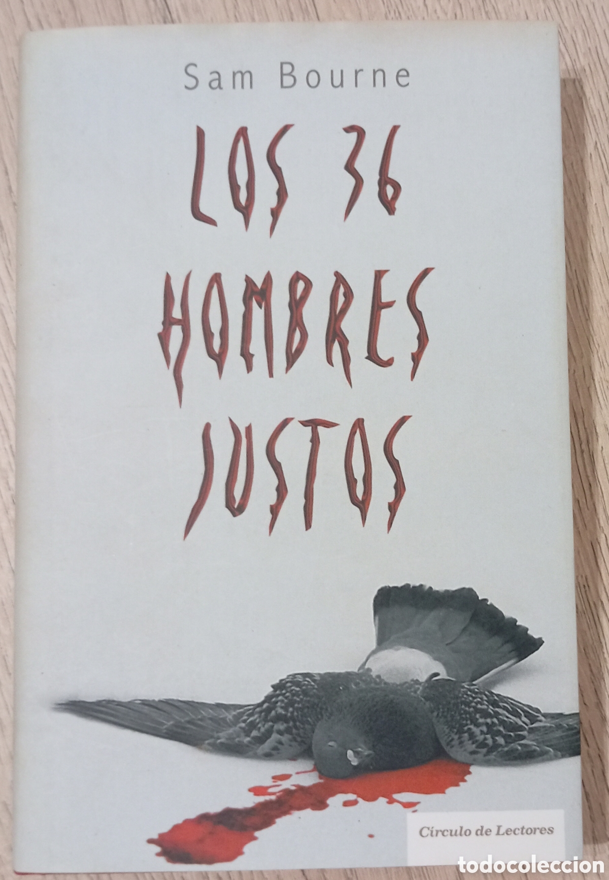 Libros de segunda mano: LOS 36 HOMBRES JUSTOS - SAM BOURNE