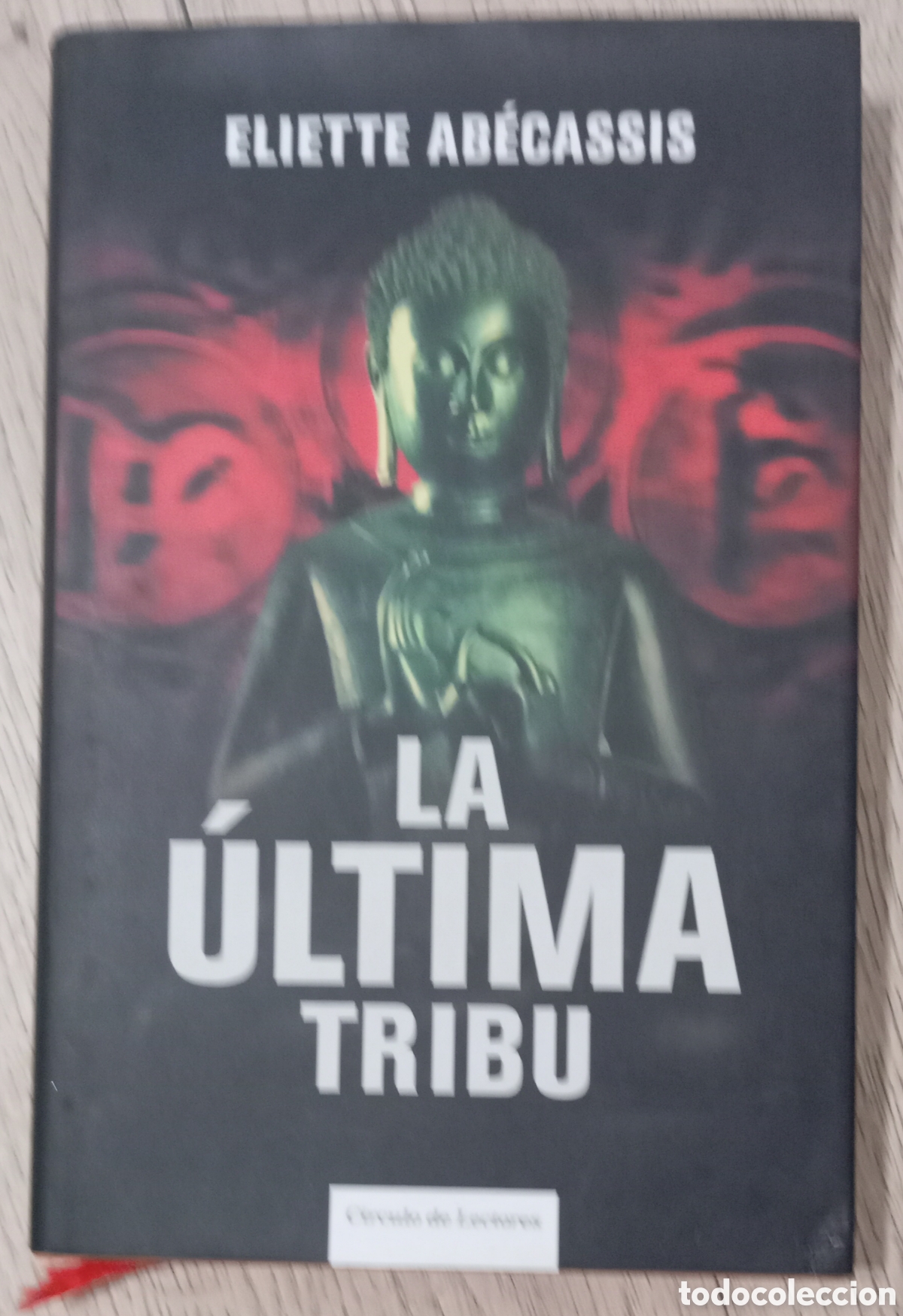 Libros de segunda mano: LA ULTIMA TRIBU - ELIETTE ABECASSIS