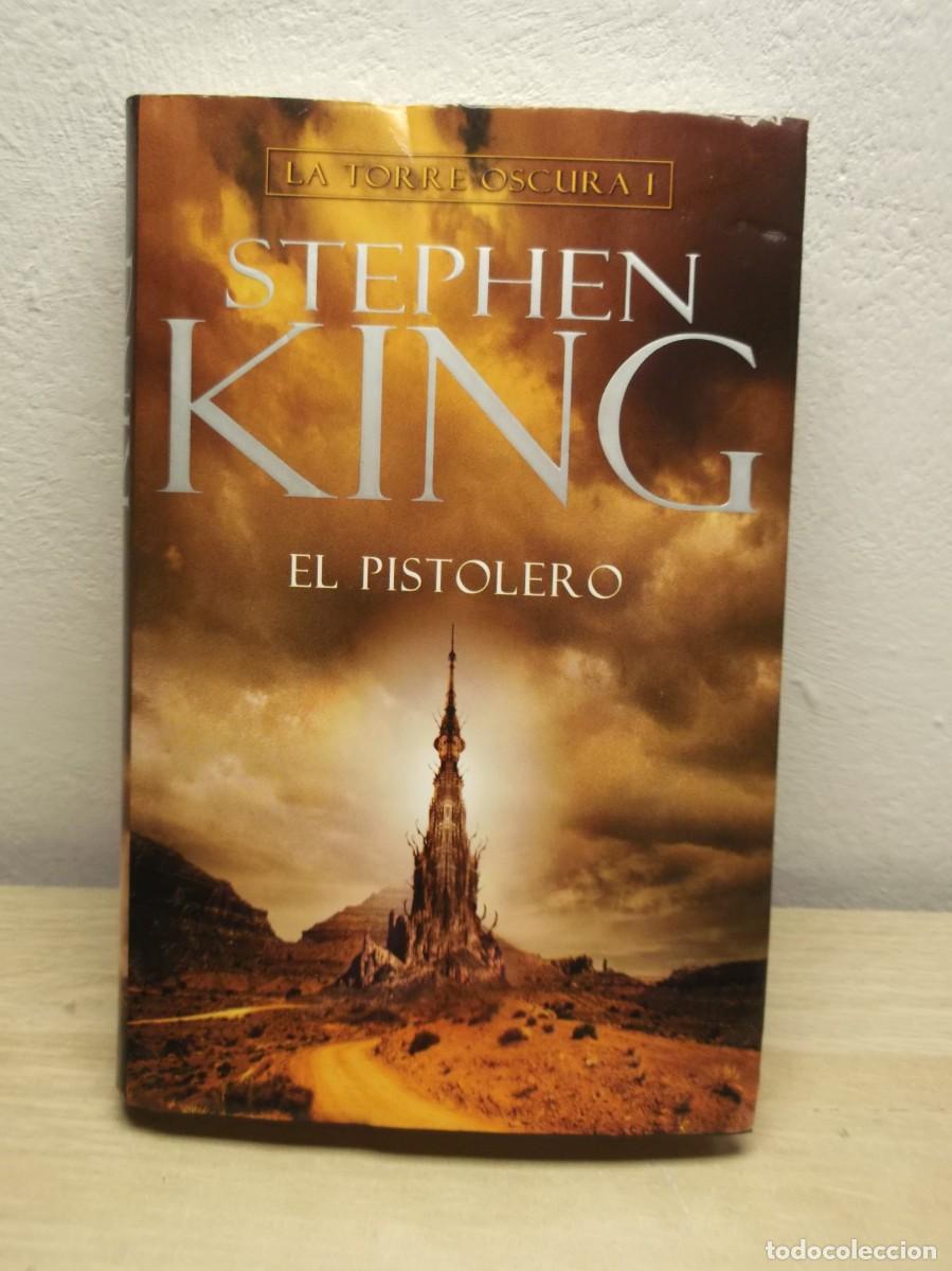 Libros de segunda mano: El pistolero (La Torre Oscura I)de Stephen King -TAPA DURA 1 EDICION 2007