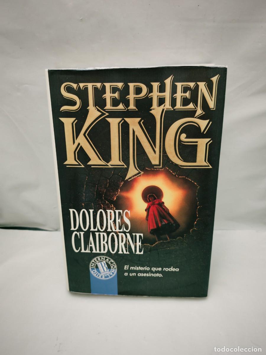 Libri di seconda mano: Dolores Claiborne (Primera edici&oacute;n, tapa dura, Colecci&oacute;n: &Eacute;xito Internacional)