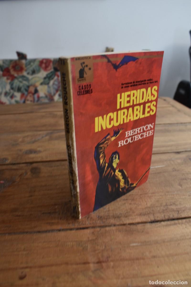 Libros de segunda mano: HERIDAS INCURABLES. Berton Roueche. Molino 1966 Biblioteca Oro. Casos Celebres N&ordm; 11