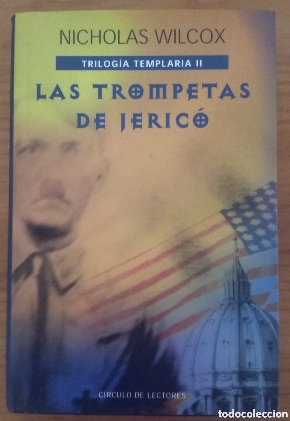 Libros de segunda mano: LAS TROMPETAS DE JERICO - NICHOLAS WILCOX