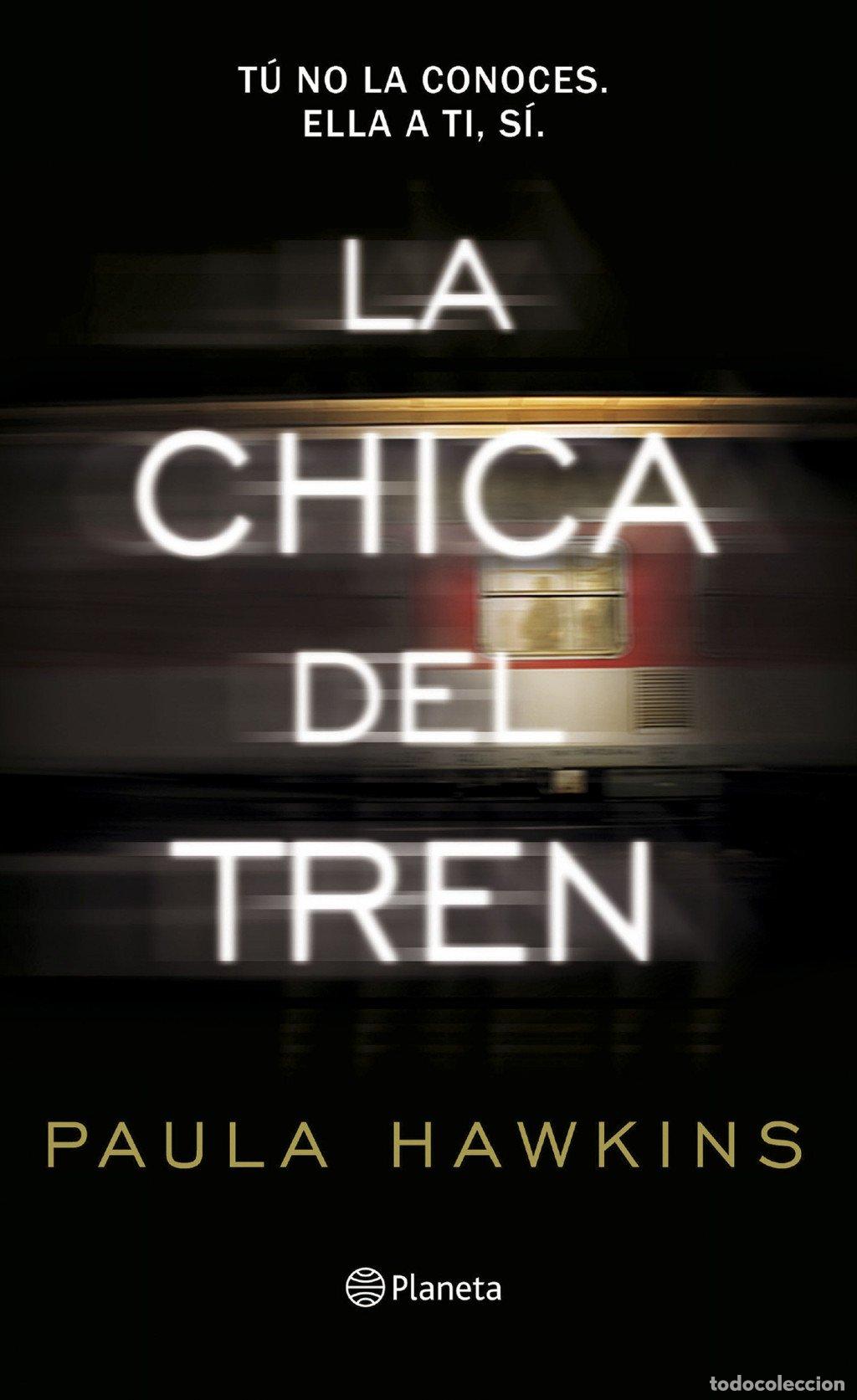 Libros de segunda mano: La Chica del Tren - Paula Hawkins - Editorial Planeta - Internacional, N&ordm; 30