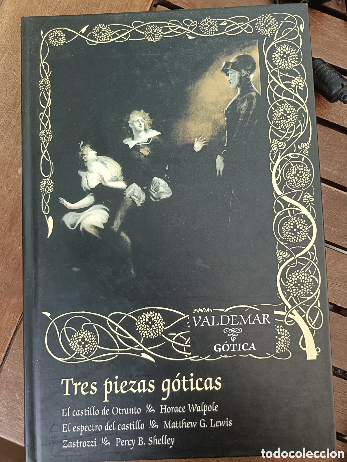 Libri di seconda mano: Tres piezas g&oacute;ticas, Valdemar g&oacute;tica n&deg;10. Horace Walpole, Matthew Lewis y Percy Shelley