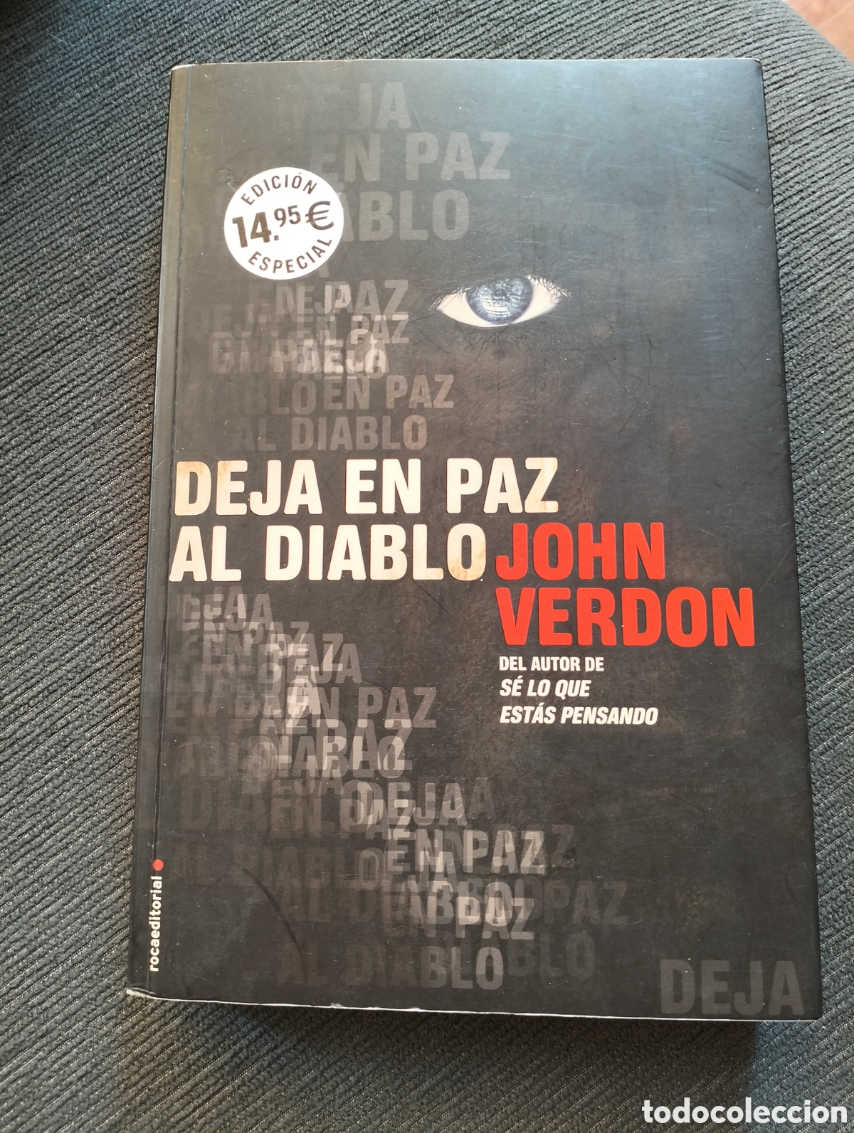 Libros de segunda mano: John Verdon - Deja en paz al diablo - Roca editorial 2012