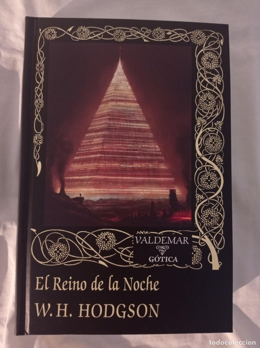Libros de segunda mano: El Reino de la Noche - William Hope Hodgson - Editorial Valdemar G&oacute;tica
