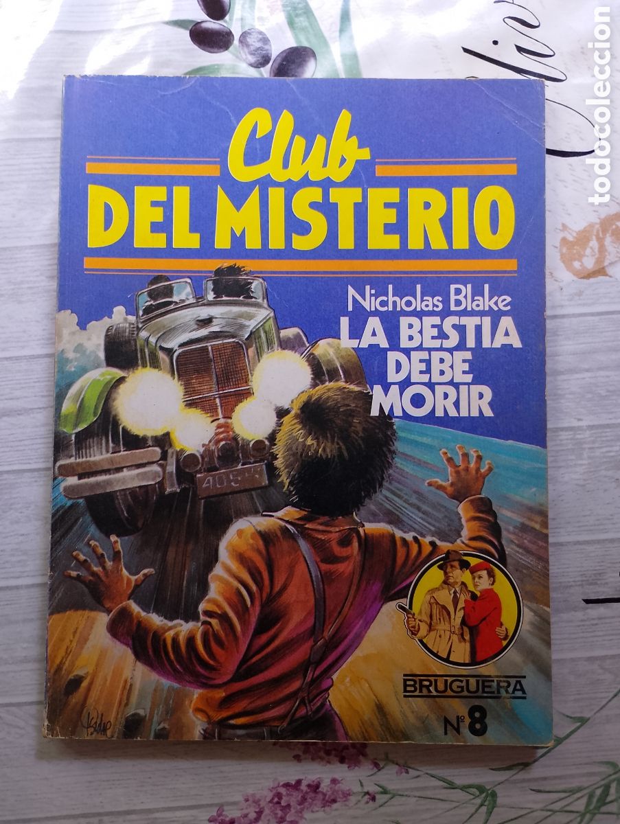 Gebrauchte B&uuml;cher: Club del Misterio n&ordm; 8. La bestia debe morir. Nicholas Blake