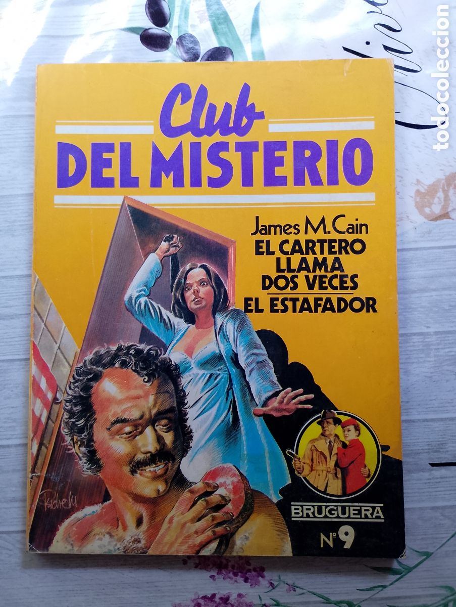 Gebrauchte B&uuml;cher: Club del Misterio n&ordm; 9. El cartero llama dos veces. El estafador. James M. Cain