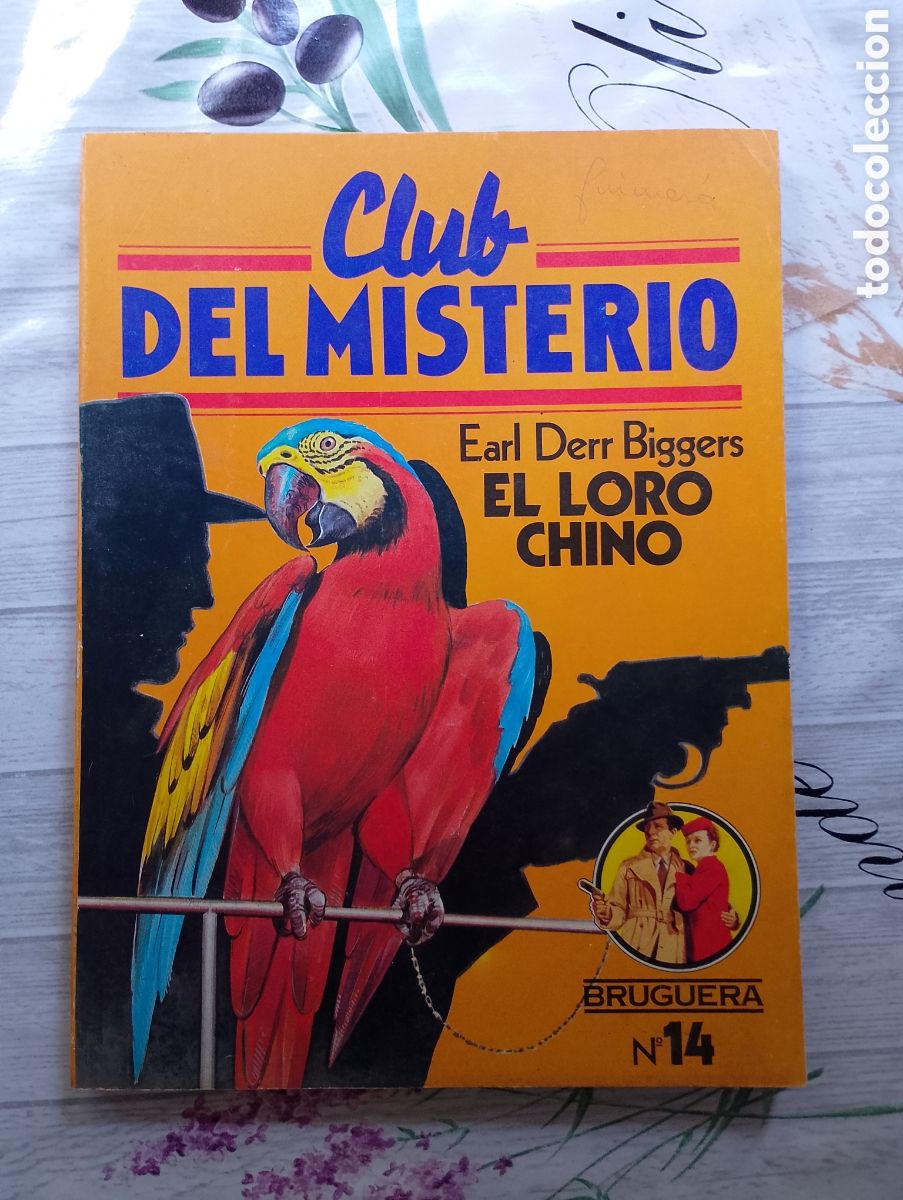 Gebrauchte B&uuml;cher: Club del Misterio n&ordm; 14. El loro chino. Earl Derr Biggers