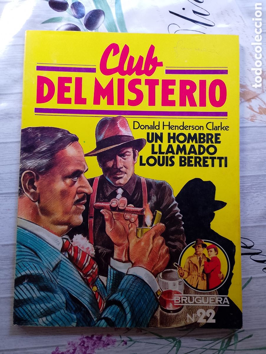 Libros de segunda mano: Club del Misterio n&ordm; 22. Un hombre llamado Louis Beretti. Donald Henderson Clarke