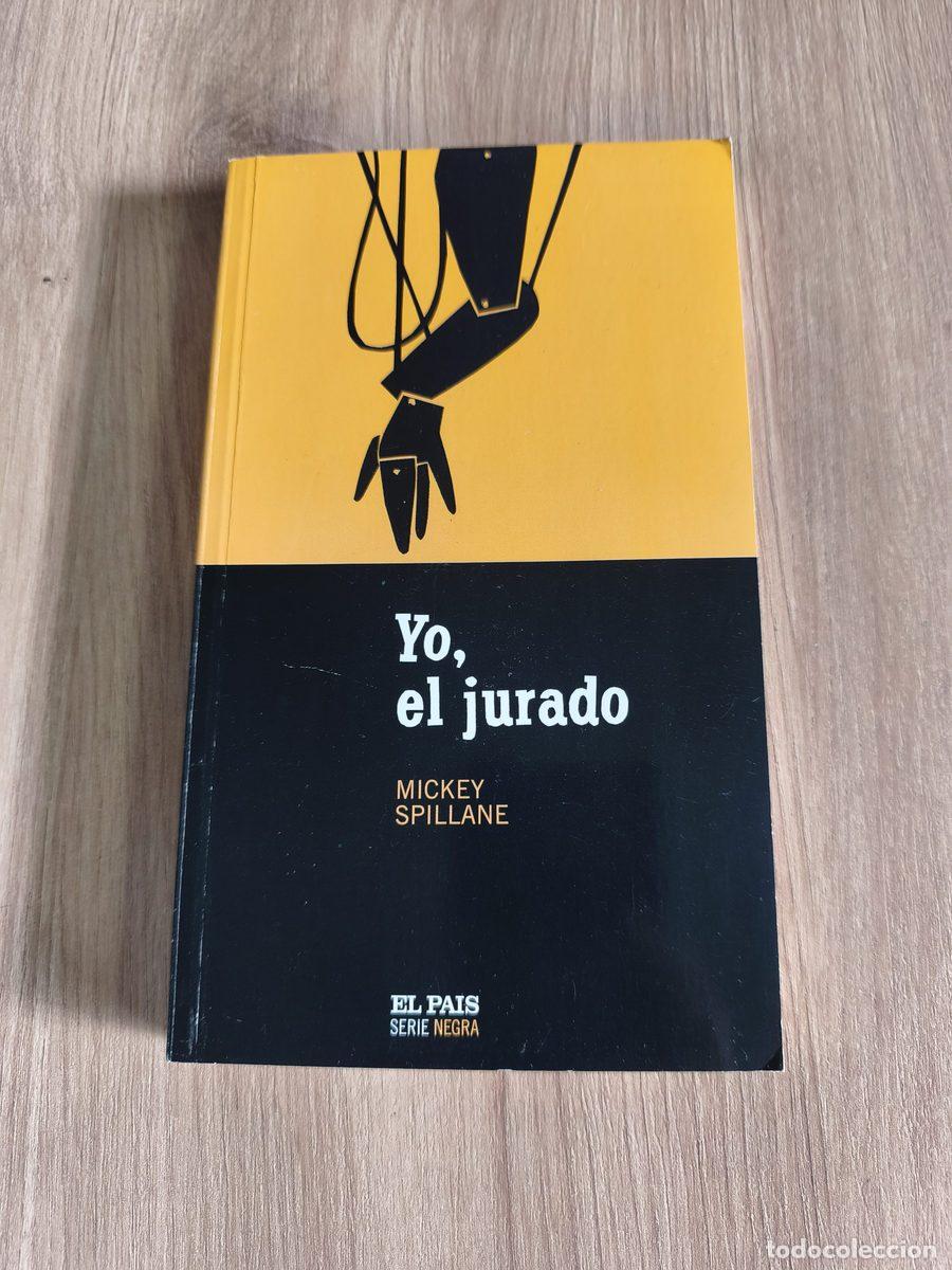 Libros de segunda mano: Yo, el jurado Mickey Spillane
