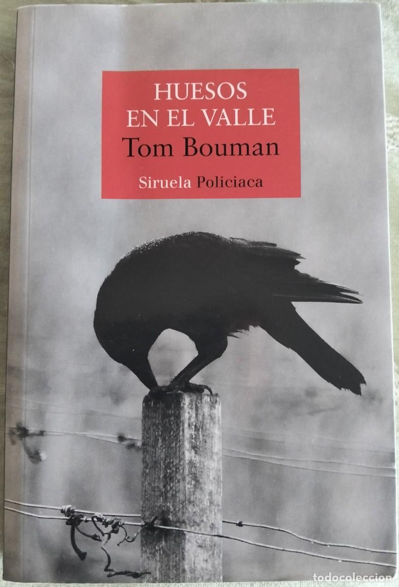 Libri di seconda mano: HUESOS EN EL VALLE de TOM BOUMAN. SIRUELA POLICIACA. 2021