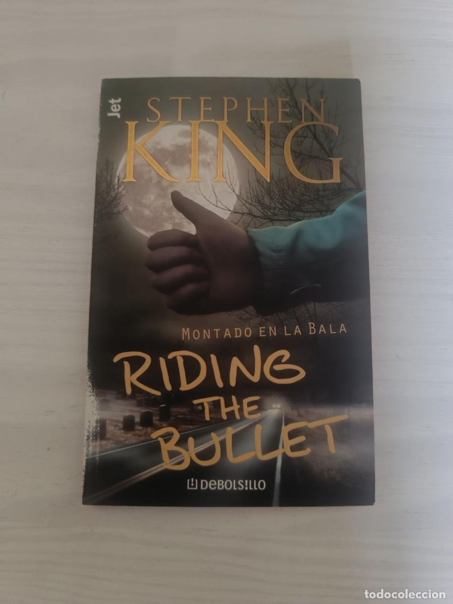 Libros de segunda mano: Stephen King Montado en la bala - Foto 1