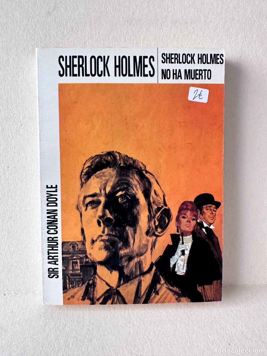 Libros de segunda mano: Arthur Conan Doyle - Sherlok Holmes no ha muerto