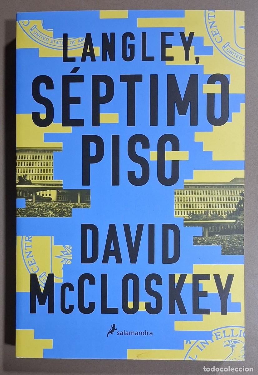 Libros de segunda mano: Langley. S&eacute;ptimo piso. David McCloskey. Salamandra 2026. 1&ordf; edici&oacute;n! Nuevo!