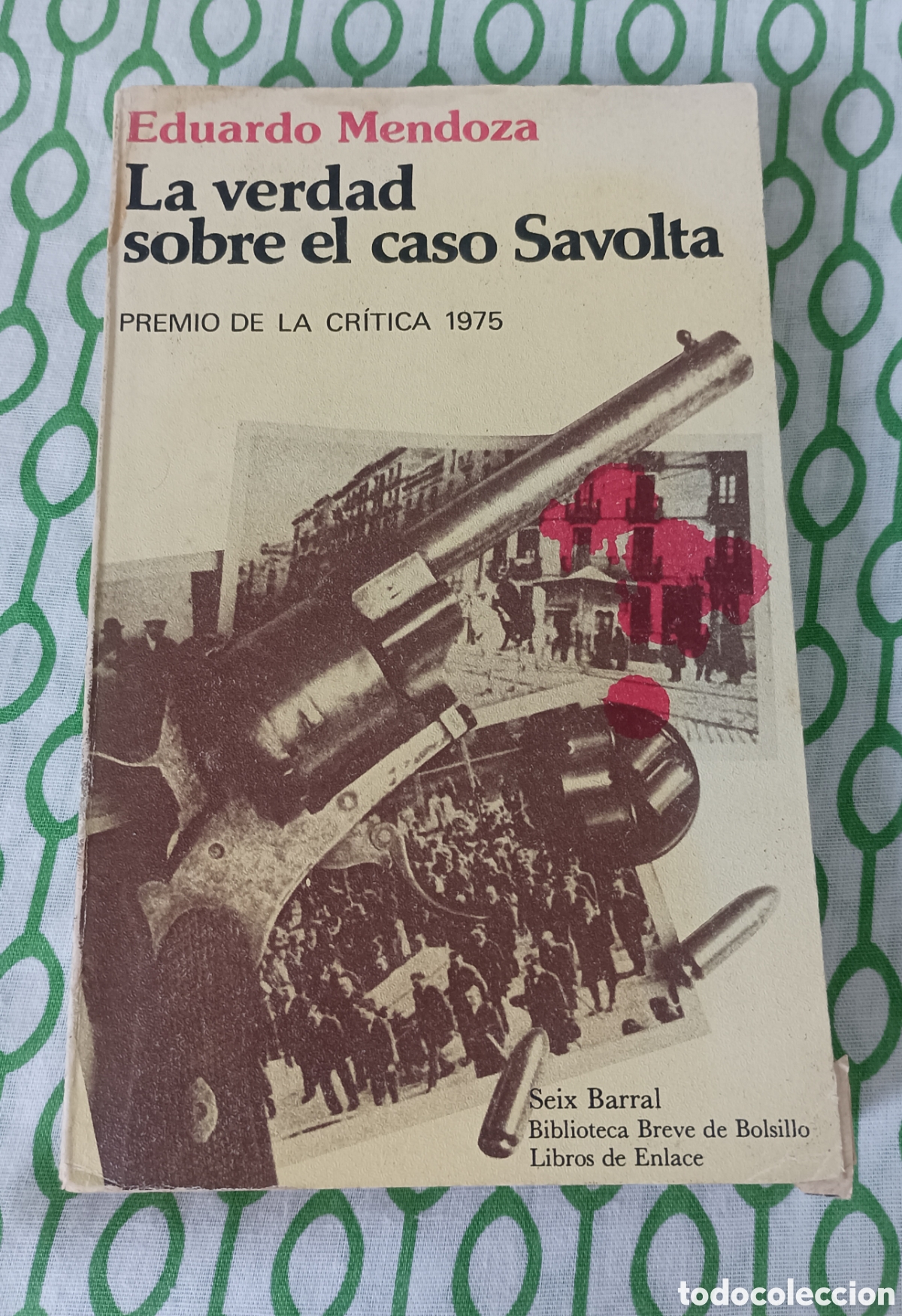 Libros de segunda mano: Libro - LA VERDAD SOBRE EL CASO SAVOLTA, Eduardo Mendoza. Seix Barral, 1.&ordf; edici&oacute;n de bolsillo, 1979