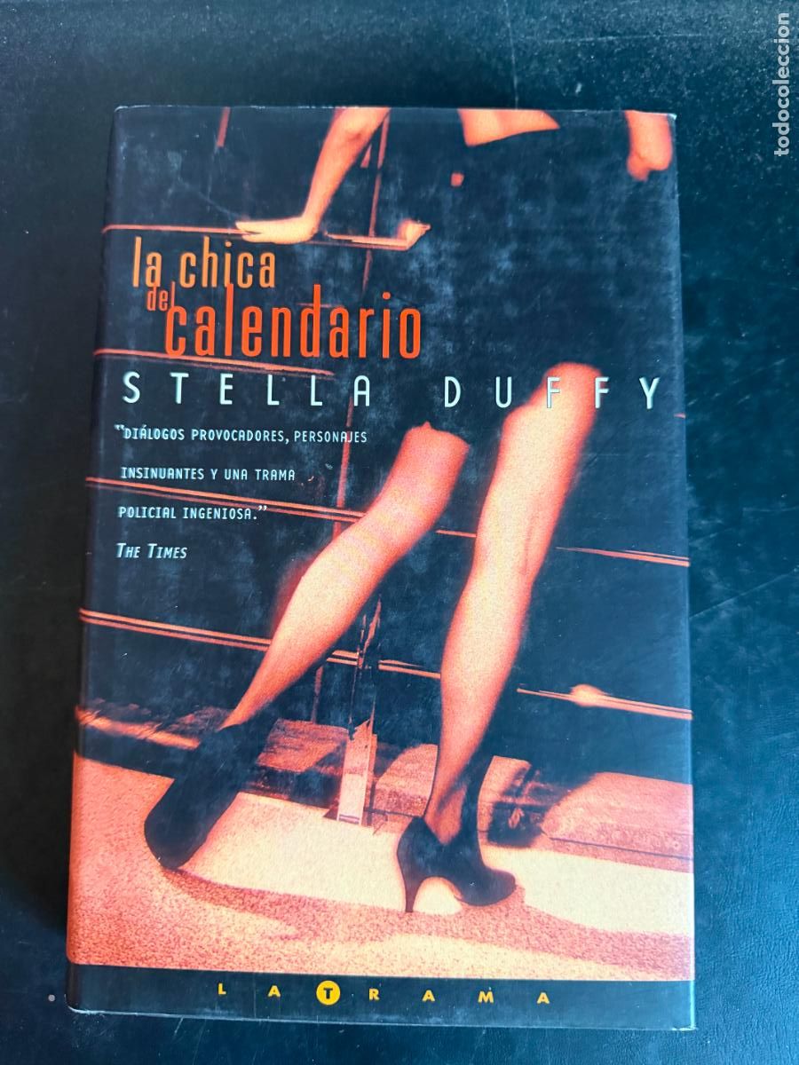 Libros de segunda mano: LA CHICA DEL CALENDARIO - STELLA DUFFY