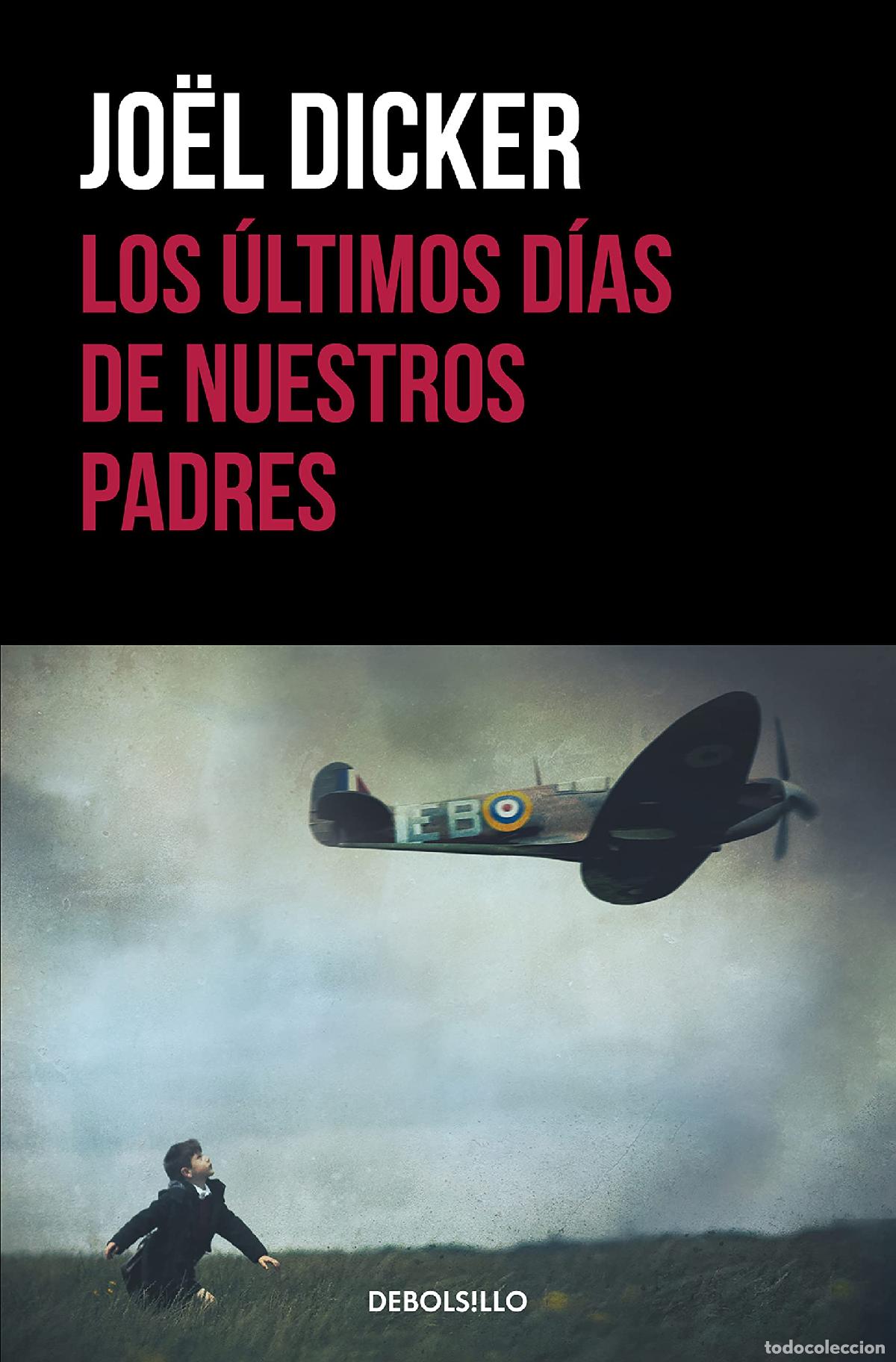 Libros de segunda mano: Los &uacute;ltimos d&iacute;as de nuestros padres (Best Seller | Ficci&oacute;n)