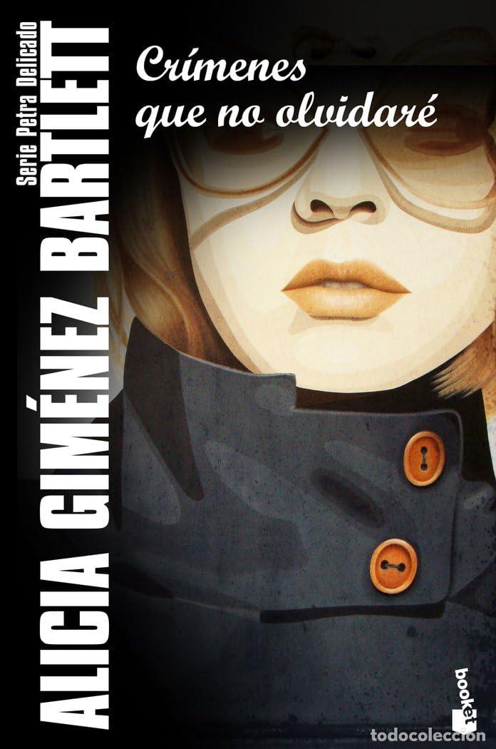 Libros de segunda mano: Cr&iacute;menes que no olvidar&eacute;: Serie Petra Delicado: 10 (Crimen y misterio)