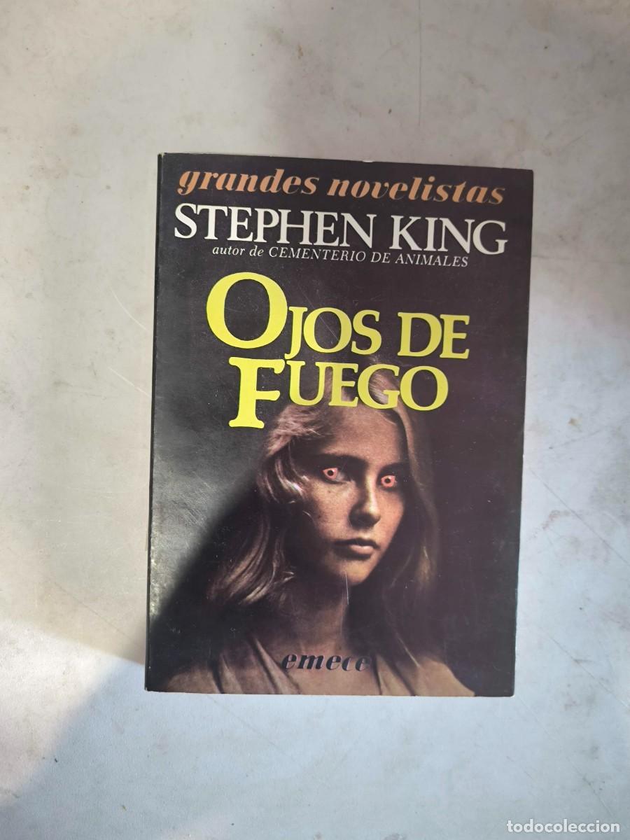 Libros de segunda mano: OJOS DE FUEGO STEPHEN KING EDITORIAL EMECE