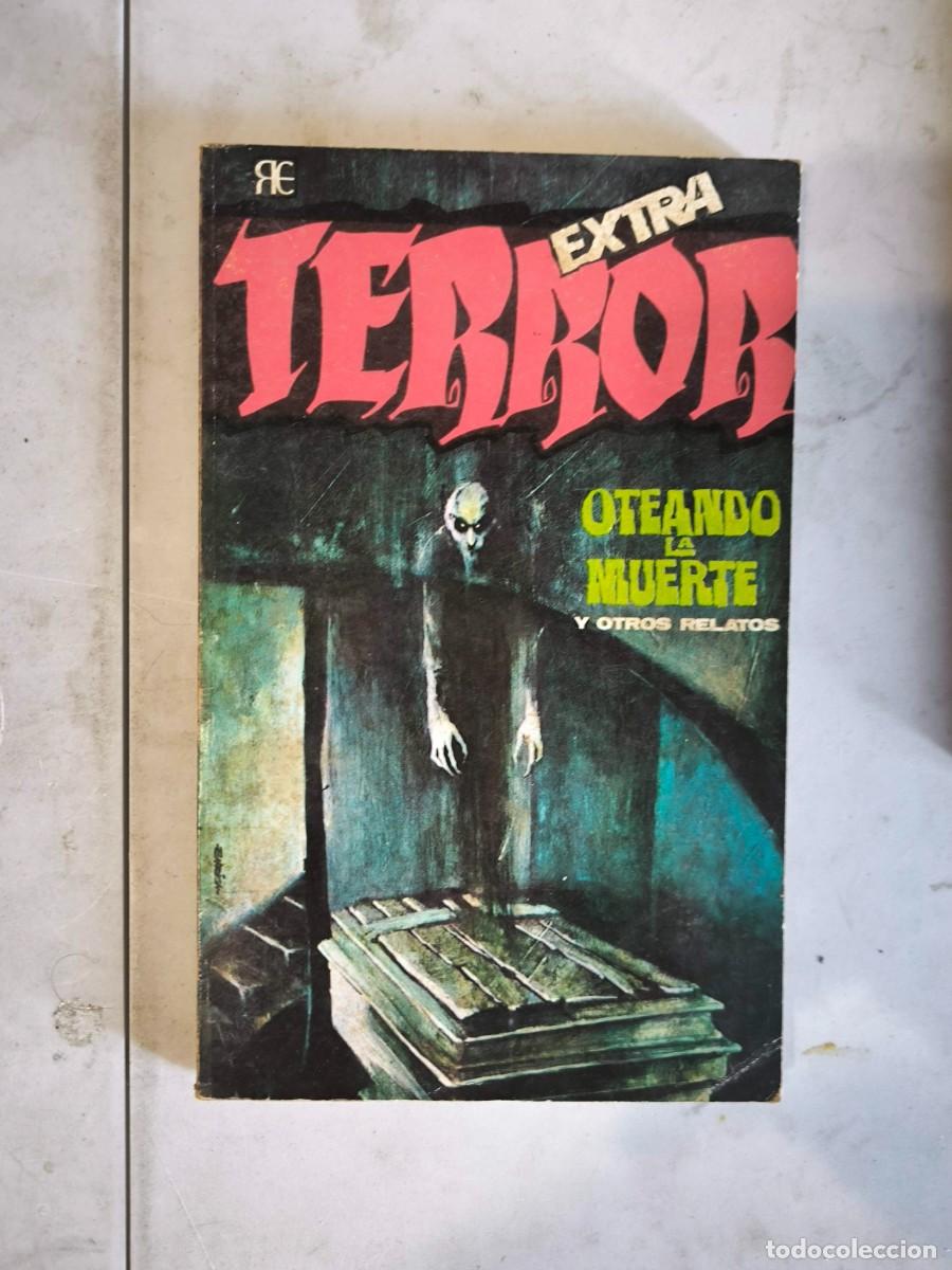 Libros de segunda mano: EXTRA TERROR N&ordm; 1 OTEANDO LA MUERTE